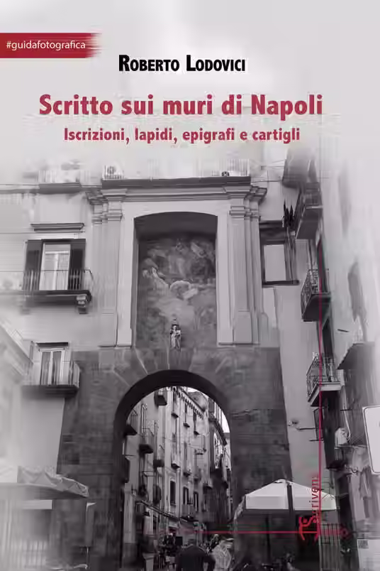 Roberto Lodovici presenta "Scritto sui muri di Napoli" da IoCiSto