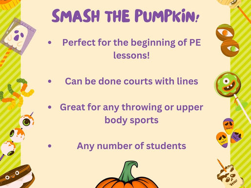 PE Activity #45 - "Smash the Pumpkin"