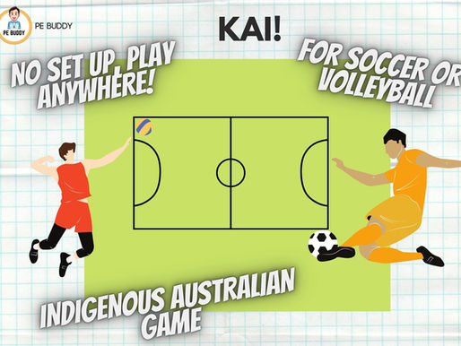 PE Activity #4 - "Kai" (Indigenous Game)