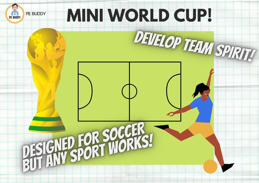PE Activity #6 - "Mini World Cup"