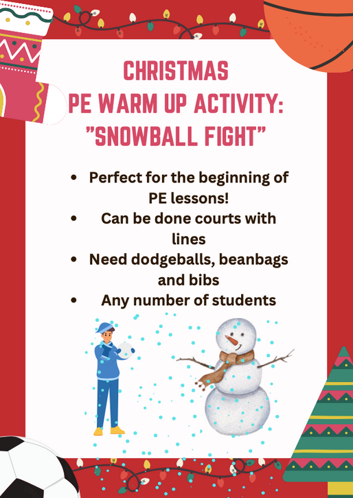 Christmas-themed PE Idea #52 - "Snowball Fight!"