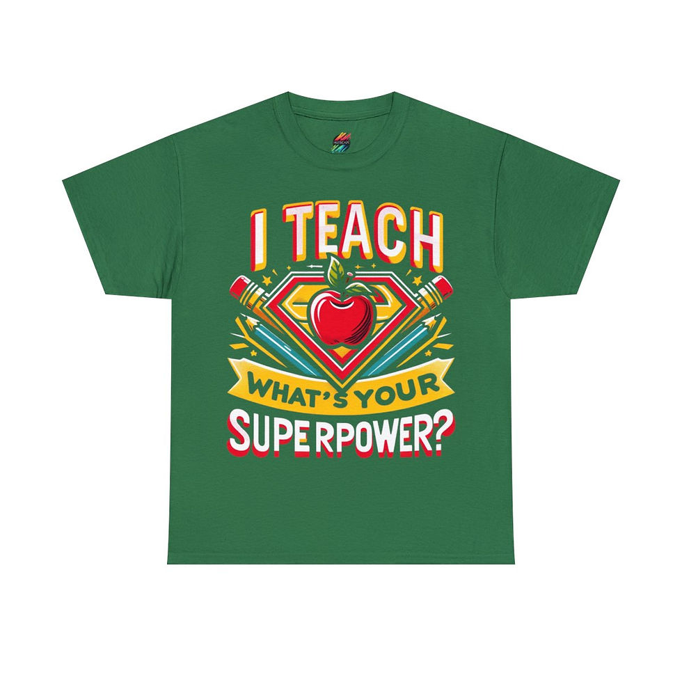 Thumbnail: I Teach, What's Your Superpower - Unisex Heavy Cotton Graphic Tee