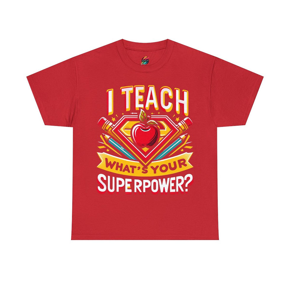 Thumbnail: I Teach, What's Your Superpower - Unisex Heavy Cotton Graphic Tee