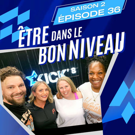 🤸♀️✨ Être dans le bon niveau (S2.36)