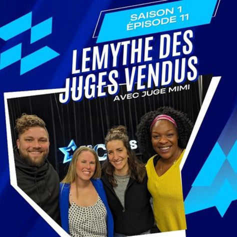 🧑⚖️ Le mythe des juges "vendus" : démystifions ensemble ce qu’il se passe vraiment derrière la table des juges (S1.11)