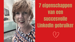 7 eigenschappen van een succesvolle LinkedIn gebruiker