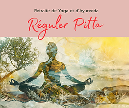 Image qui présente la retraite qu'organise AYO, AYurveda et YOga sur le thème de Pitta