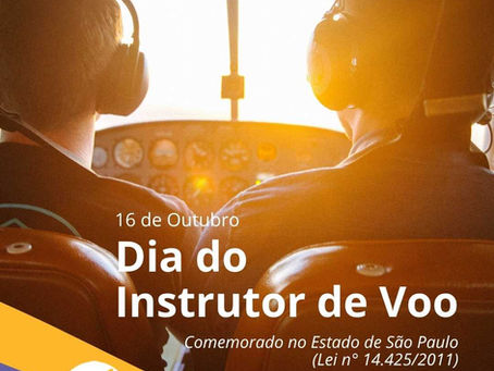 Parabéns pelo Dia do Instrutor de Voo!