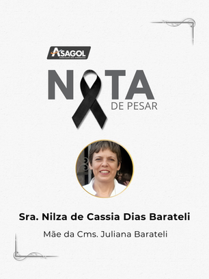 Nota de Pesar: Falecimento da Sra. Nilza de Cassia Dias Barateli (mãe da Cms. Juliana Barateli)