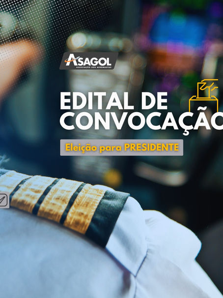 Edital de Convocação | Eleição para Presidente