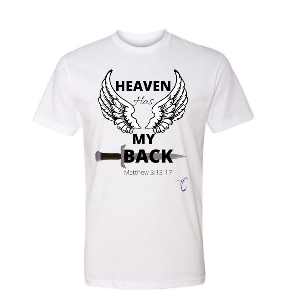 Heaven Has My Back Tee