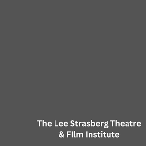 The Lee Strasberg Theatre & Film Institute