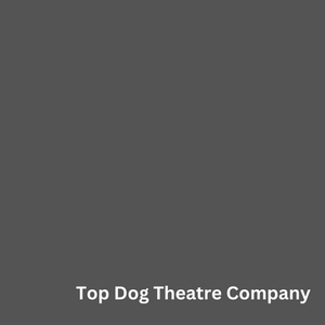 Top Dog Theatre Company