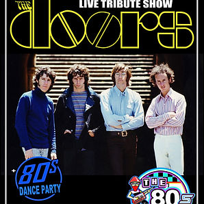 The Doors -Live- Tribute Show +80s Dance Party