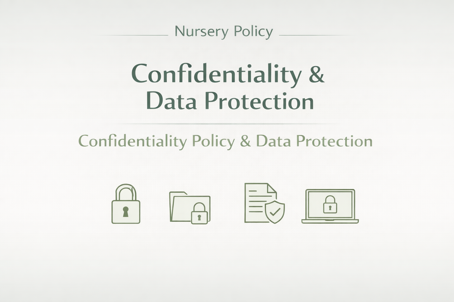 Confidentiality & Data Protection Policy