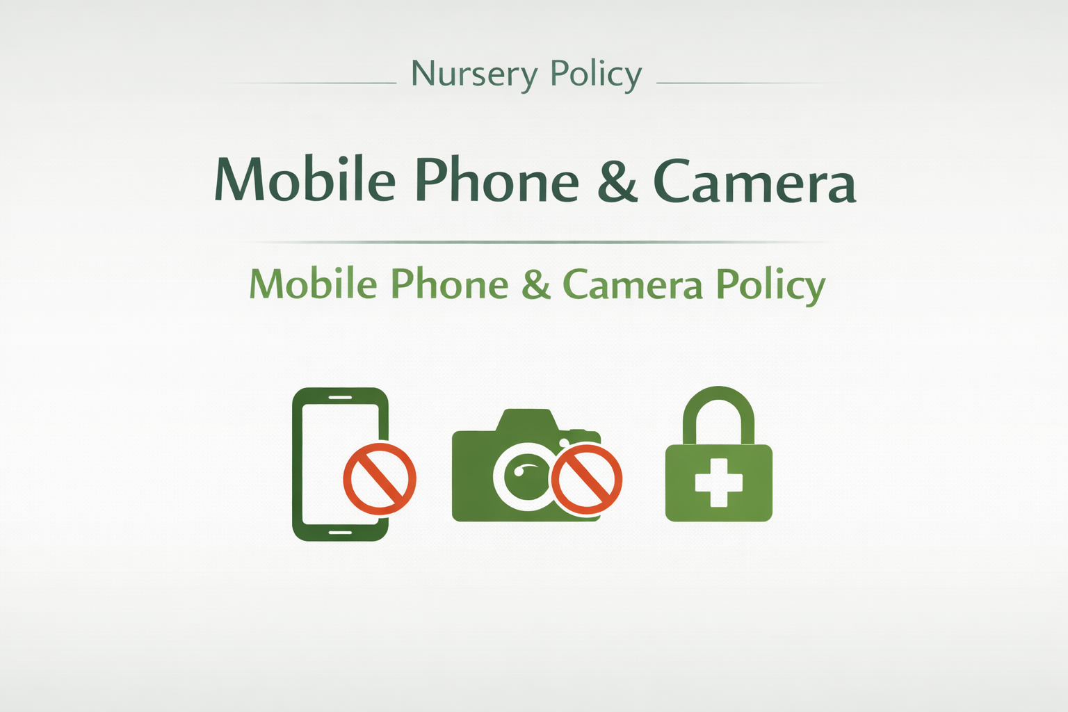 Mobile Phone & Camera Policy
