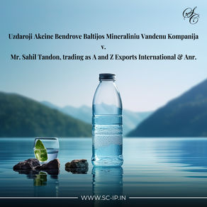 Uzdaroji Akcine Bendrove Baltijos Mineraliniu Vandenu Kompanija vs. Mr. Sahil Tandon