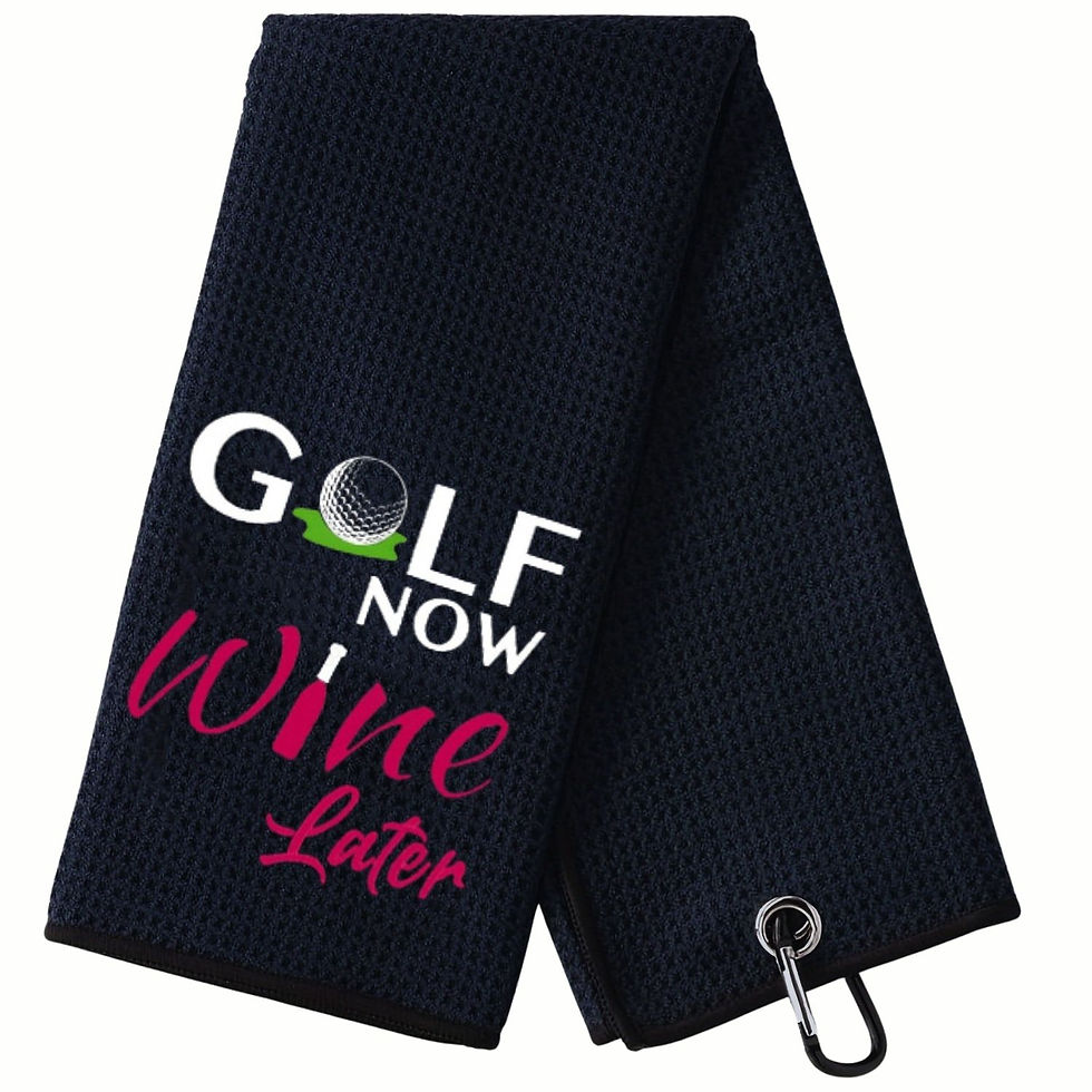 Golf Now Wine Later Golf Towel