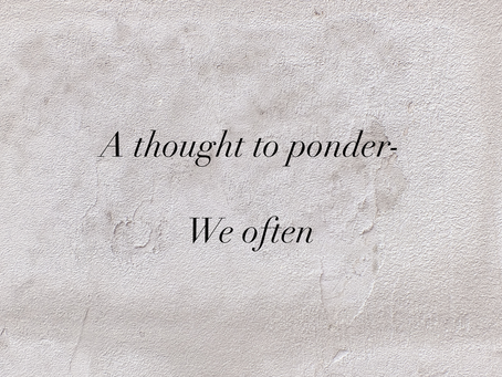 We often
