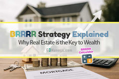 BRRRR strategy explained with real estate investing concept – stacked coins, house model, mortgage documents, and calculator in front of home symbolizing equity growth, cash flow, and refinancing.