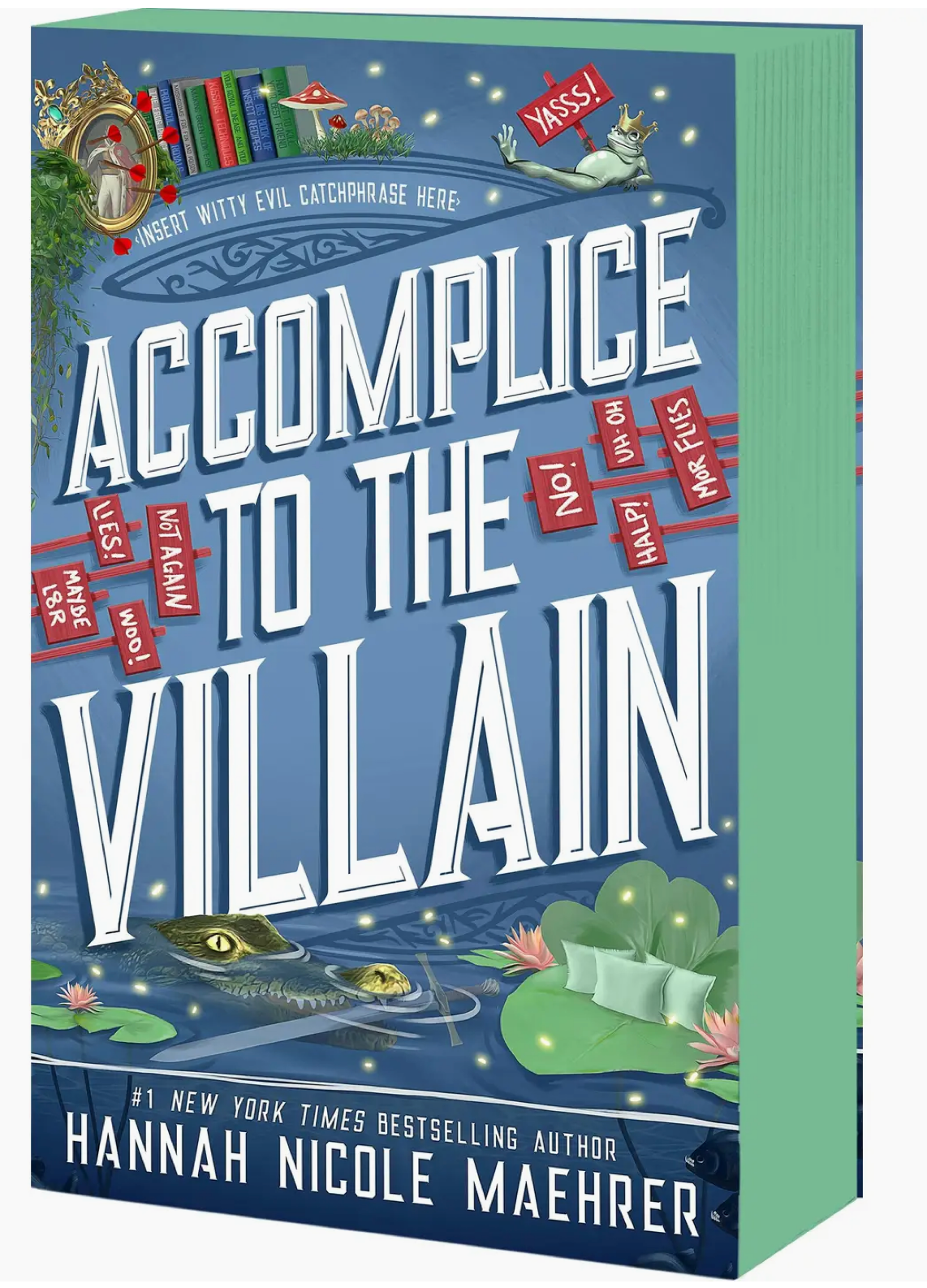 Accomplice To The Villain (Deluxe Edition) - Hannah Nicole Maehrer