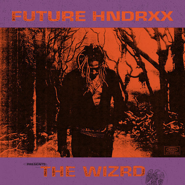 Future Hndrxx* ‎– The Wizrd