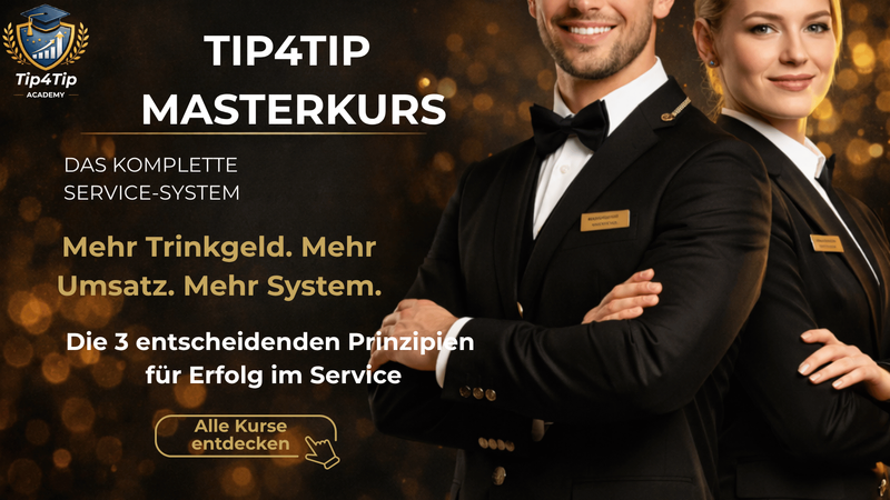 Gastronomie Weiterbildung – Tip4Tip Masterkurs für Service und Umsatz