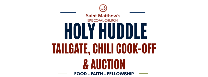 Holy Huddle - Tailgate, Chili Cook Off & Auction