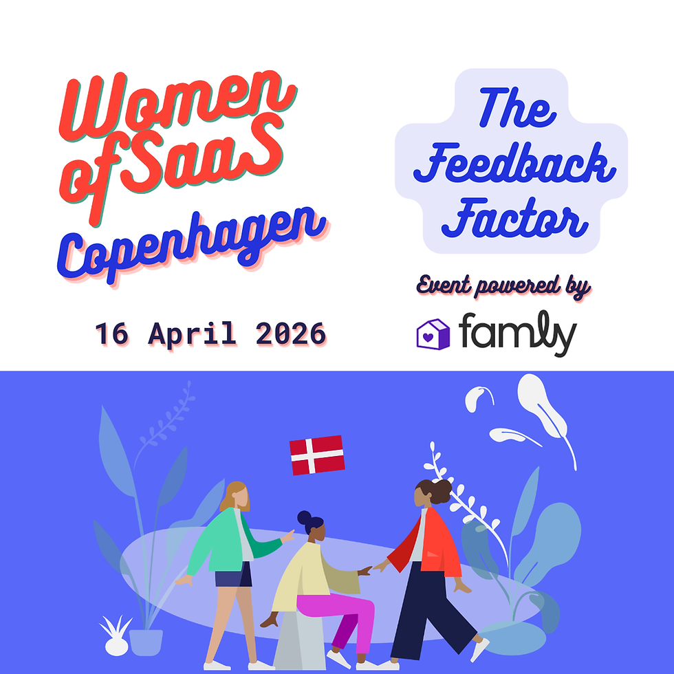 Women of SaaS Copenhagen – The Feedback Factor