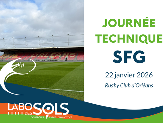 Labo Des Sols était présent à la journée technique et à l'assemblée générale de la SFG le 22 janvier 2026 au Rugby Club d'Orléans !