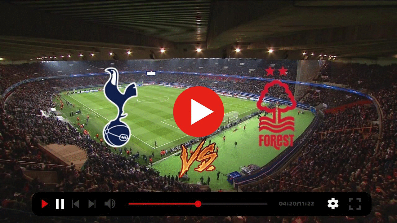 Tottenham vs. Nottm Forest Live Broadcast 7 April 2024 Live Sport