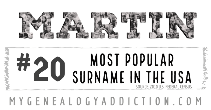 Martin, ranked 20th among the most common surnames in the USA