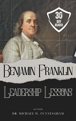 Benjamin Franklin: Leadership Lessons book cover