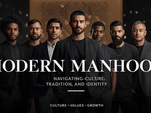 Modern Manhood cover image featuring a diverse group of men with the text “Modern Manhood: Navigating Culture, Tradition, and Identity.”