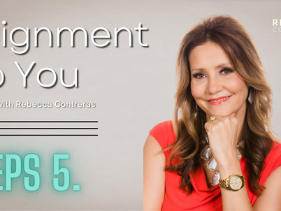 Alignment to You, Eps 5 Live and Love Others Focused | Rebecca Contreras