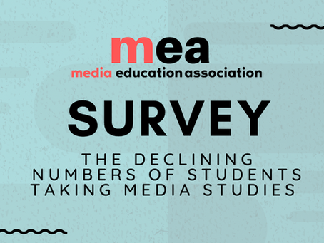 MEA members' survey: the declining numbers of students taking Media Studies