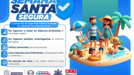 Seguridad Pública emite recomendaciones para una Semana Santa segura en balnearios