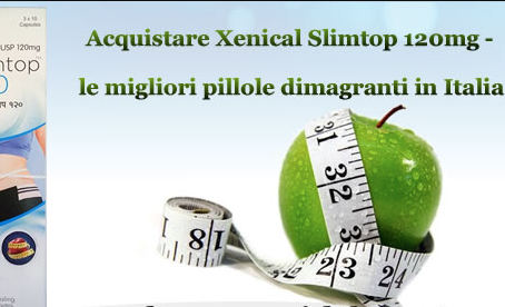 Xenical 120 mg (Slimtop) vi aiutera' a perdere peso