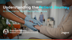 Understanding the Patient Journey: An Essential for More Effective Healthcare