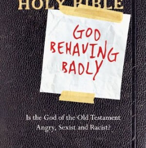 God Behaving Badly by David T Lamb