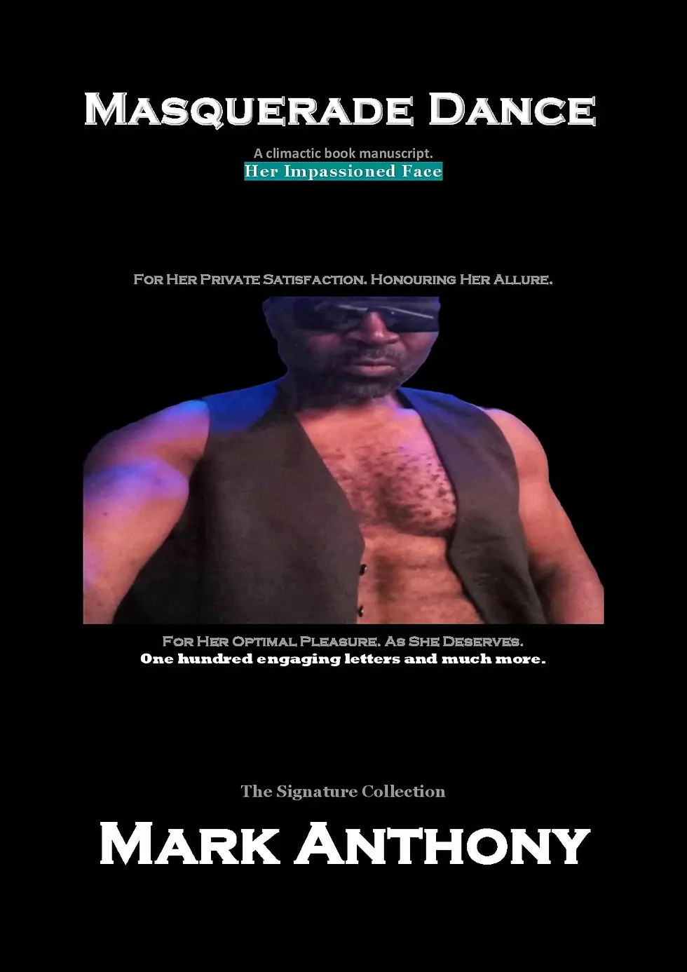 MASQUERADE DANCE - HER IMPASSIONED FACE