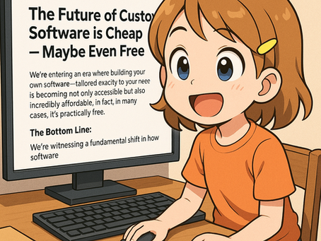 The Future of Custom Software is Cheap — Maybe Even Free