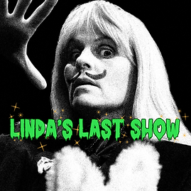 Copy of Linda’s Last Show (Instagram Post).png