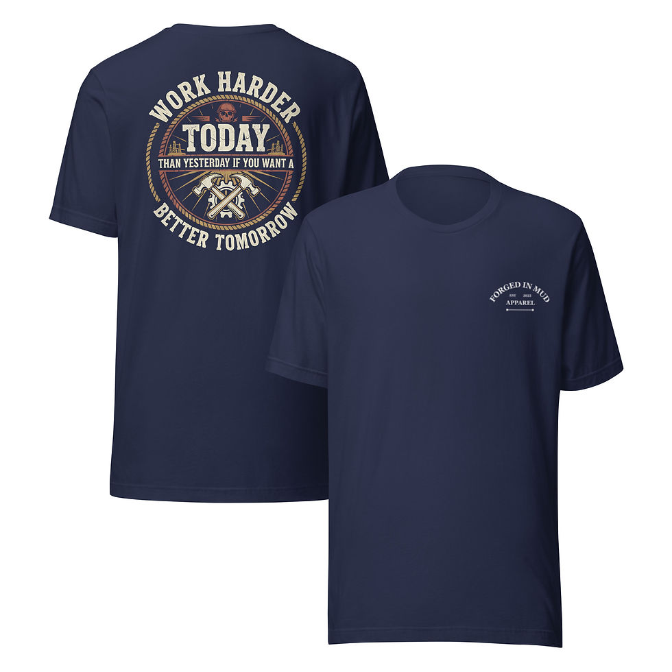 Men's "Work Harder Today" T-Shirt