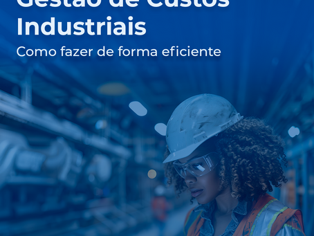 Gestão de Custos Industriais