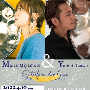 宮本まいこ&伊澤陽一Steelpan duo Live