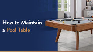 How to Maintain a Pool Table