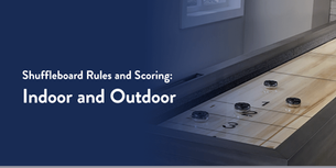 Shuffleboard table with pucks on a wooden surface. Text reads: Shuffleboard Rules and Scoring: Indoor and Outdoor. Blue background.