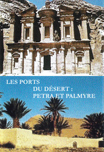 LES PORTS DU DÉSERT : PETRA et PALMYRE | Samedi 8 décembre 17:30