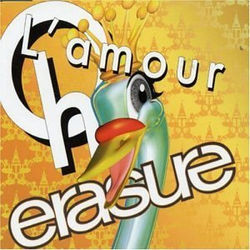Erasure_-_Oh_L'amour_(2004_version)